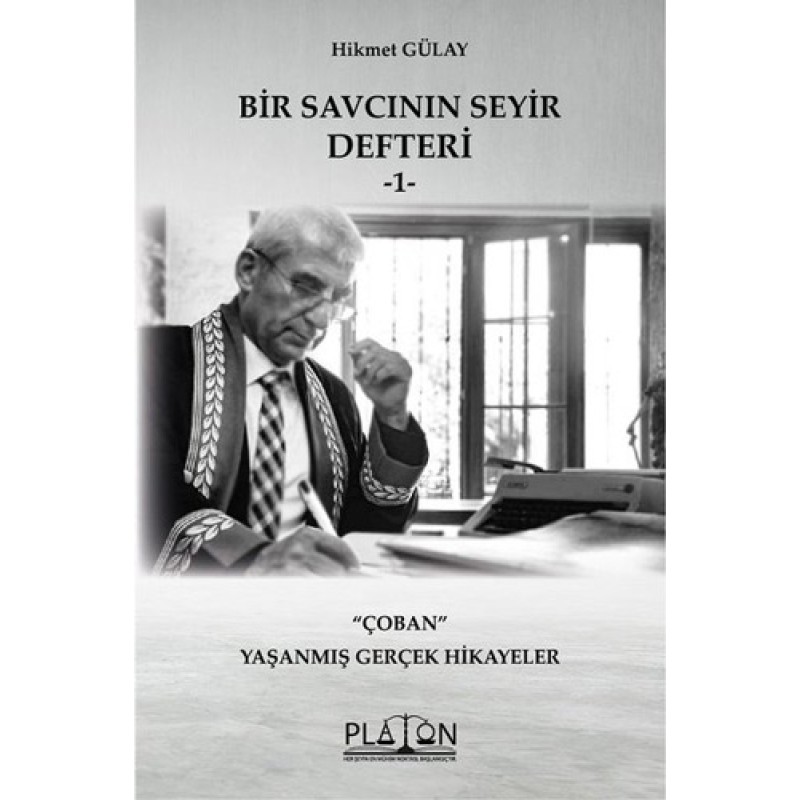 Çoban - Bir Savcının Seyir Defteri 1 Çoban - Bir Savcının Seyir Defteri 1