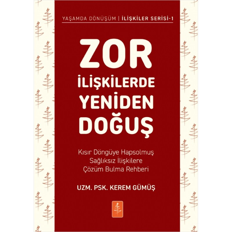 Zor İlişkilerde Yeniden Doğuş