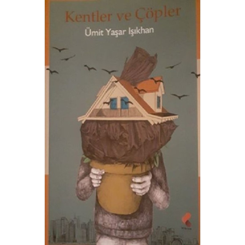 Kentler ve Çöpler