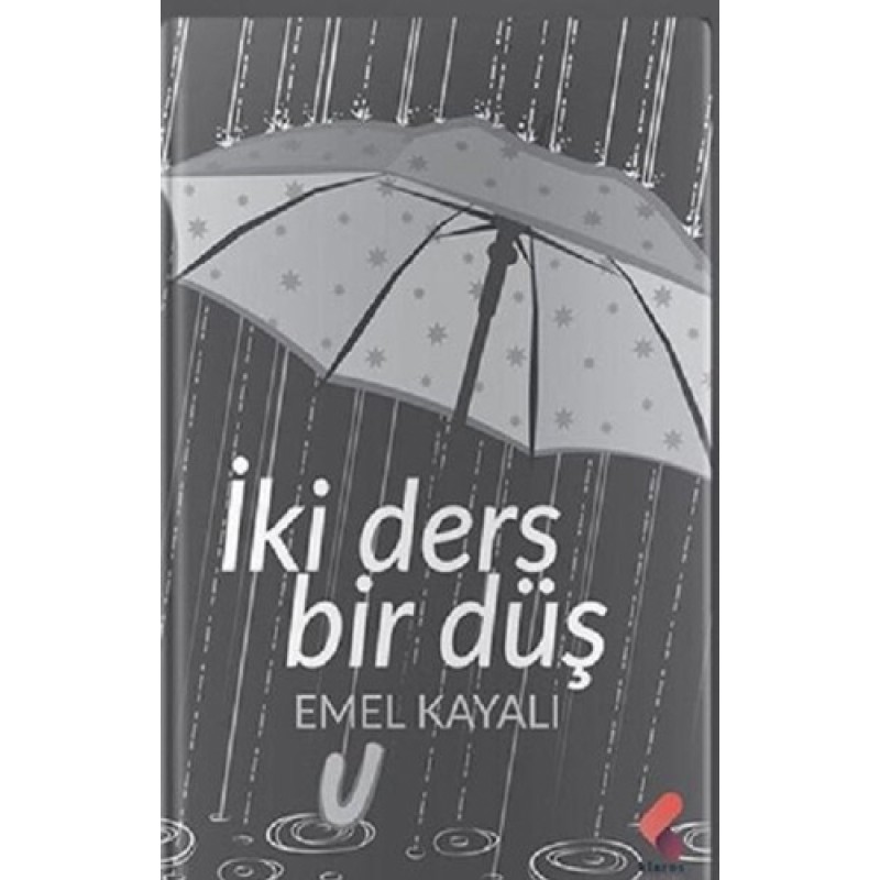 İki Ders Bir Düş İki Ders Bir Düş