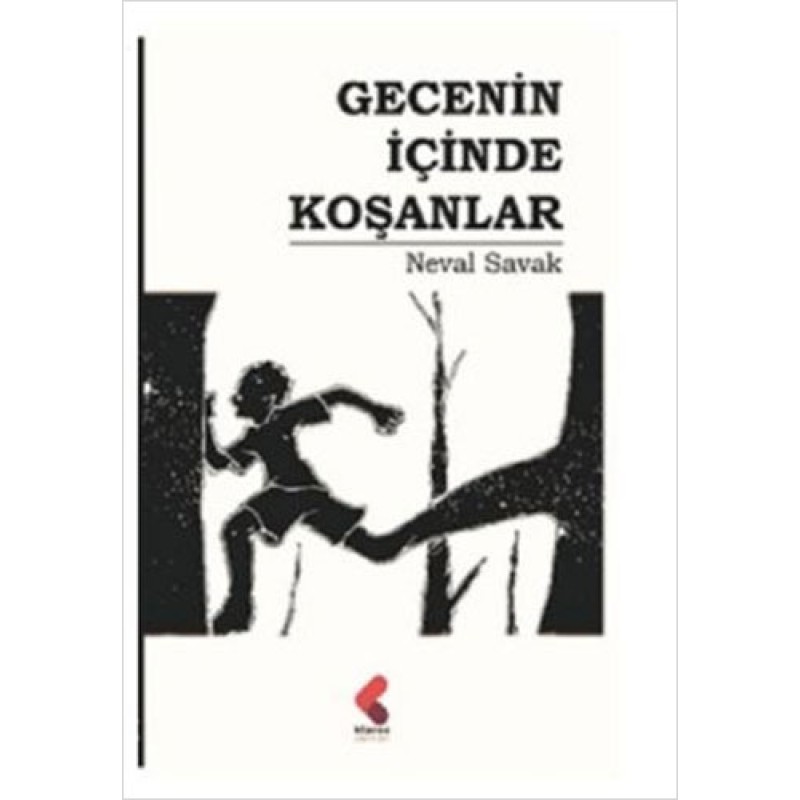 Gecenin İçinde Koşanlar Gecenin İçinde Koşanlar