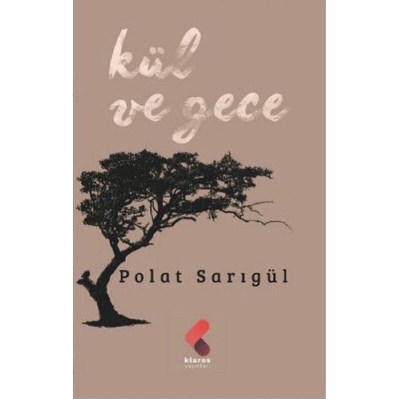 Kül ve Gece Kül ve Gece