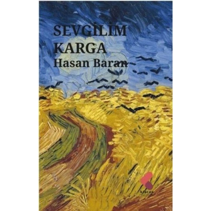 Sevgilim Karga Sevgilim Karga