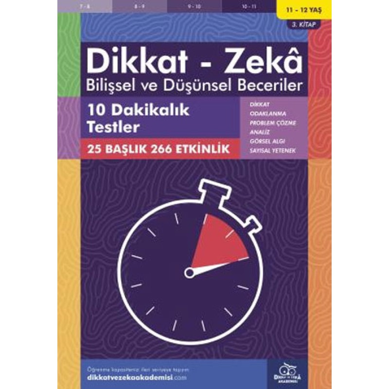 Dikkat - Zeka Bilişsel ve Düşünsel Beceriler (11-12 Yaş) - 3. Kitap - 10 Dakikalık Testler