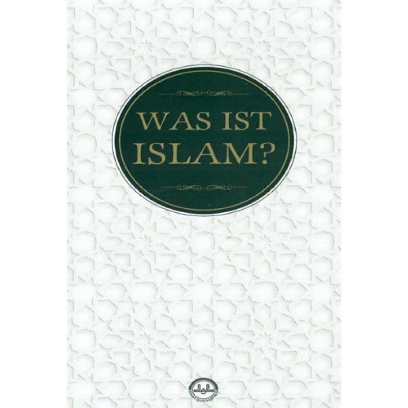 Was Ist Islam ? (İslam Nedir Almanca)