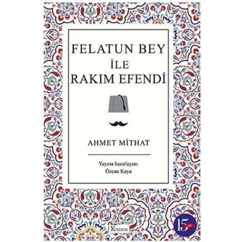 Felatun Bey ile Rakım Efendi (Bez Ciltli)