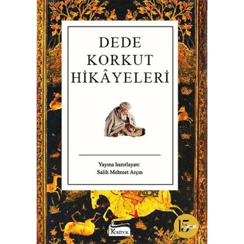 Dede Korkut Hikayeleri (Ciltli) Dede Korkut Hikayeleri (Ciltli)