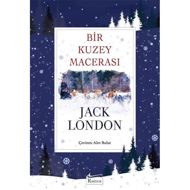 Bir Kuzey Macerası (Bez Ciltli) Bir Kuzey Macerası (Bez Ciltli)