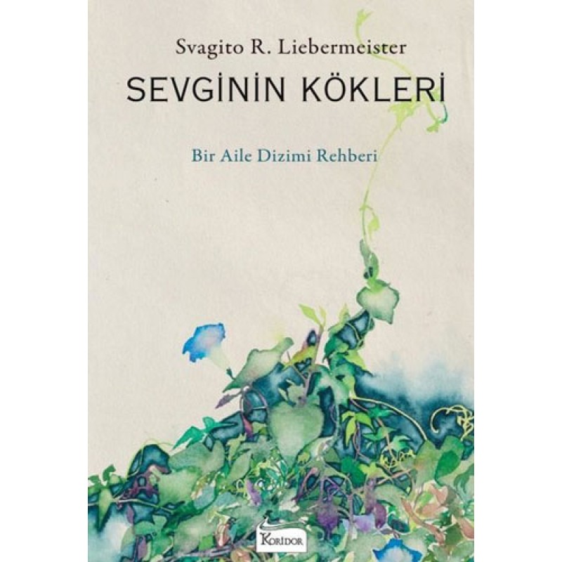 Sevginin Kökleri Sevginin Kökleri