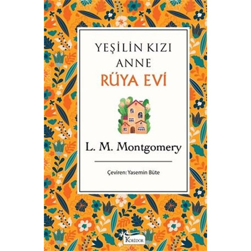 Yeşilin Kızı Anne Rüya (Bez Ciltli) Yeşilin Kızı Anne Rüya (Bez Ciltli)