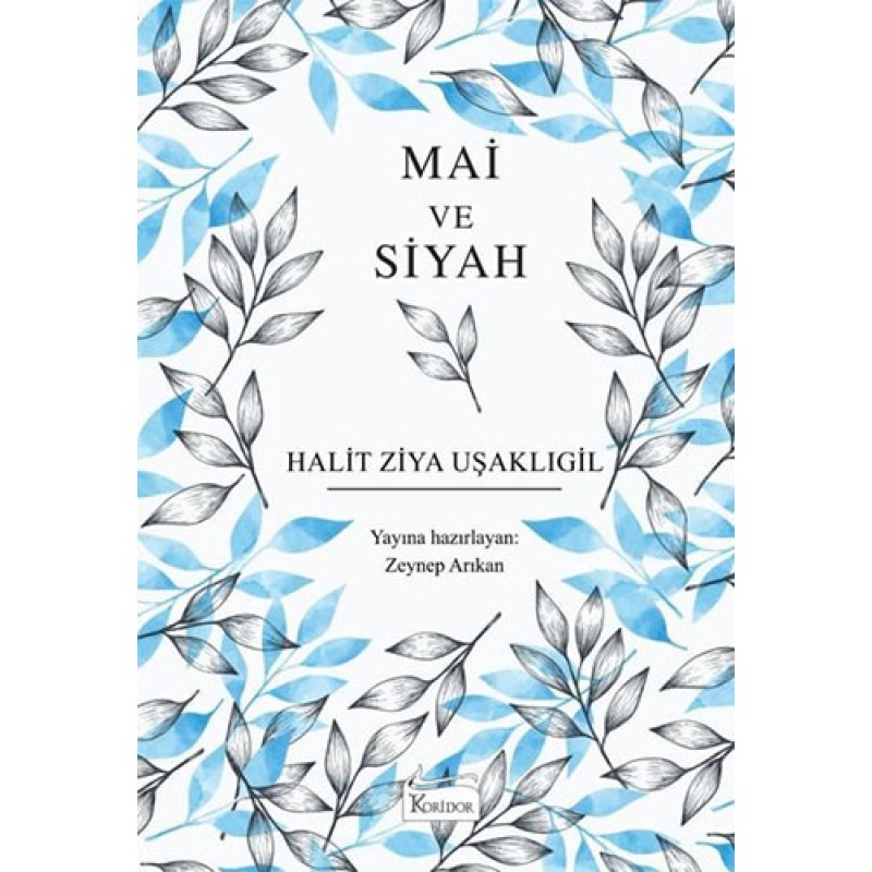 Mai ve Siyah - (Bez Ciltli) Mai ve Siyah - (Bez Ciltli)