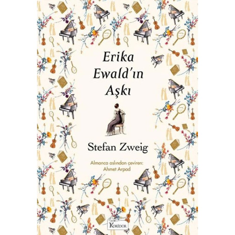 Erika Ewald'ın Aşkı - (Bez Ciltli)