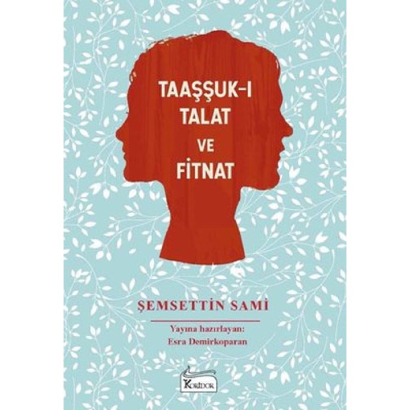 Taaşşuk-ı Talat ve Fitnat (Bez Ciltli)