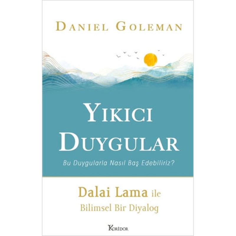 Yıkıcı Duygular Yıkıcı Duygular