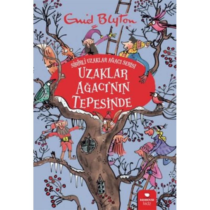 Uzaklar Ağacı'nın Tepesinde Uzaklar Ağacı'nın Tepesinde