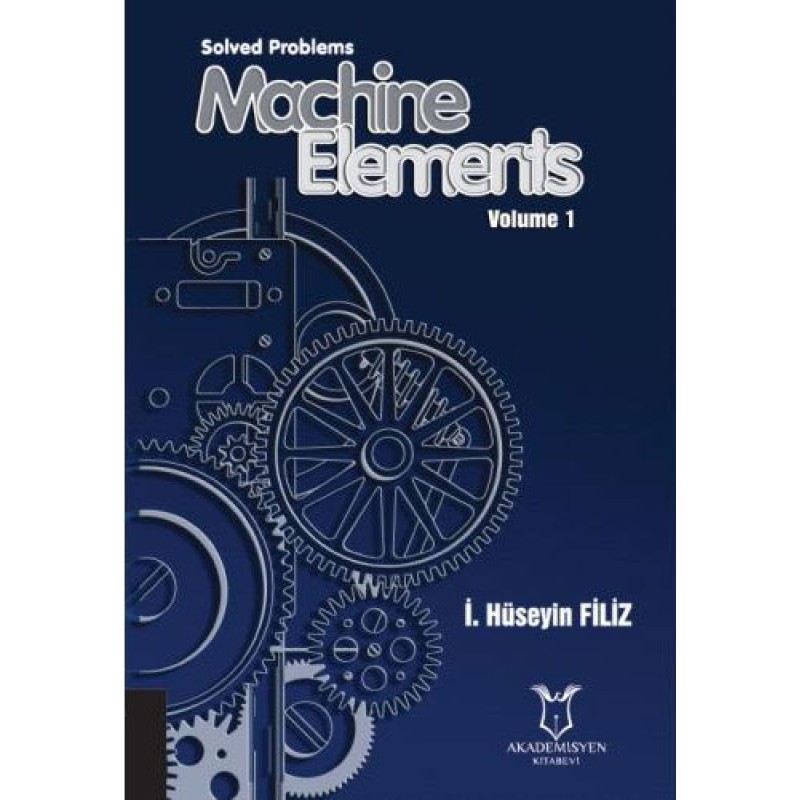 Solved Problems Machine Elements Volume 1 Solved Problems Machine Elements Volume 1
