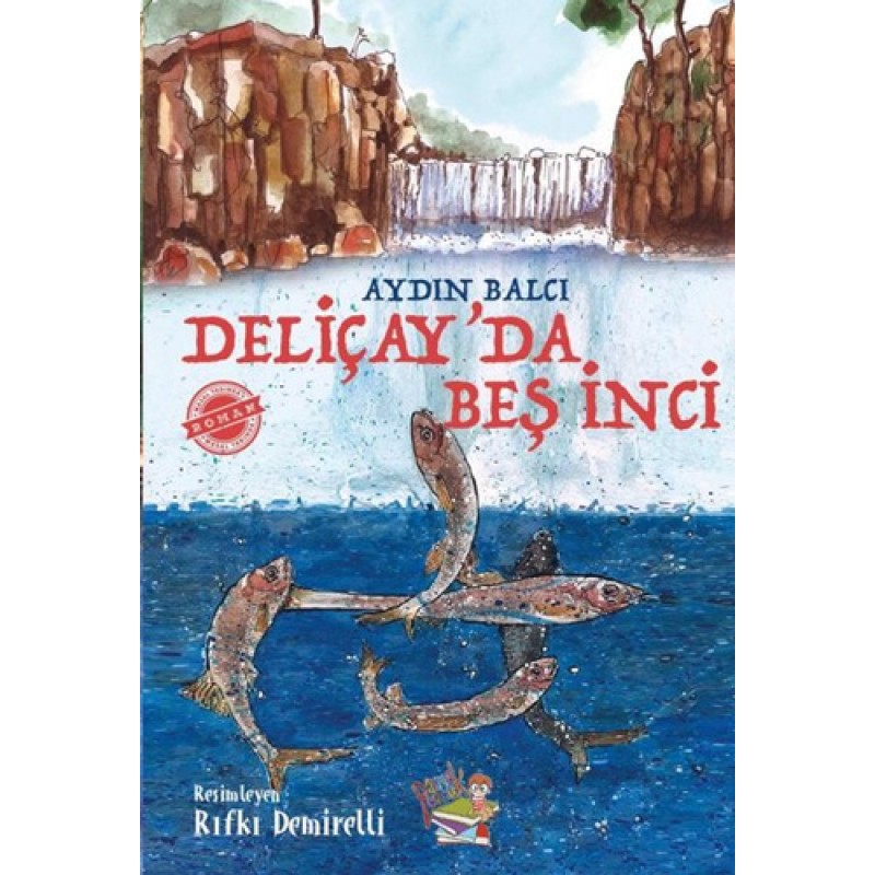 Deliçay'da Beş İnci