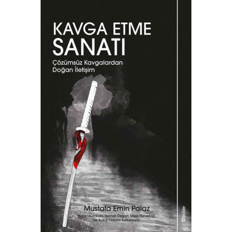 Kavga Etme Sanatı Kavga Etme Sanatı