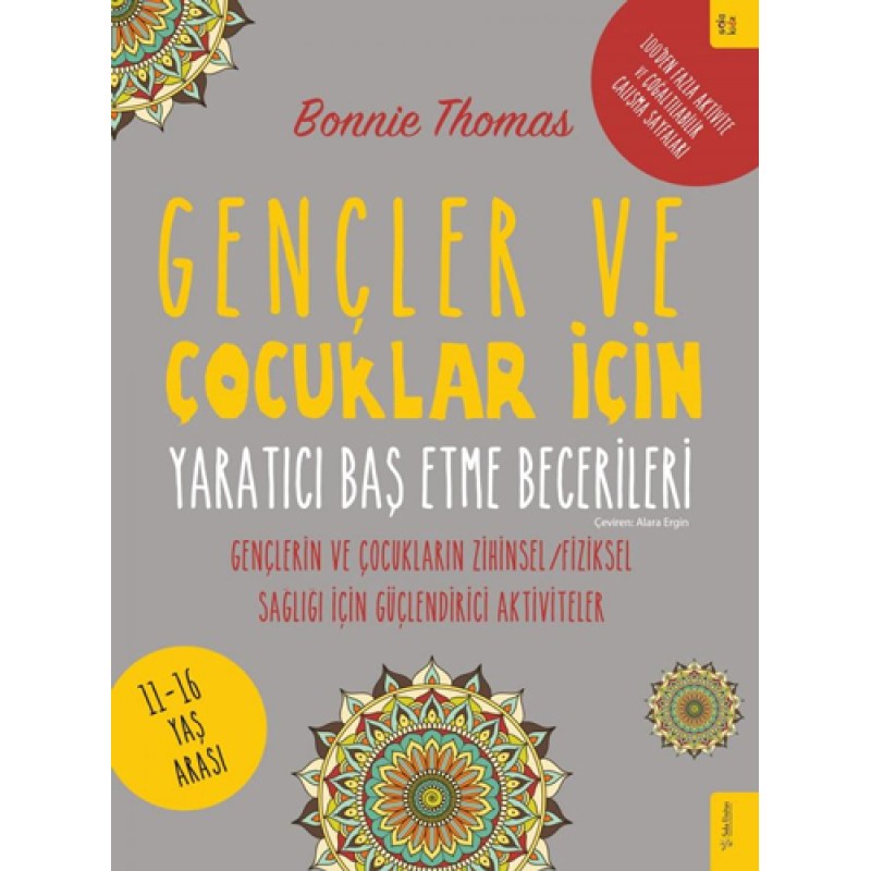 Gençler ve Çocuklar İçin Yaratıcı Baş Etme Becerileri Gençler ve Çocuklar İçin Yaratıcı Baş Etme Becerileri