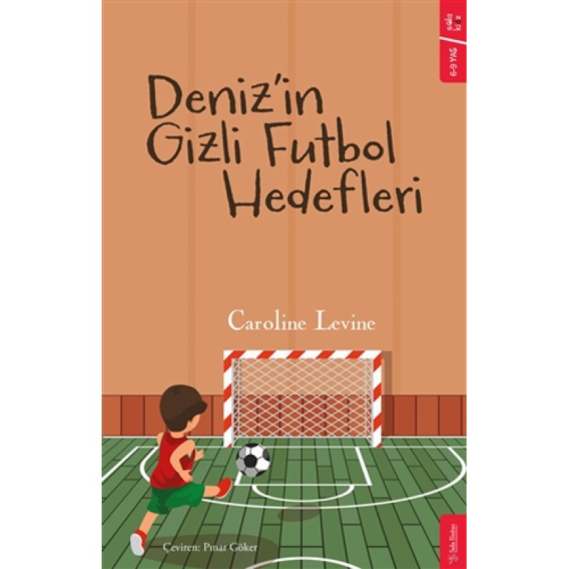 Deniz’in Gizli Futbol Hedefleri Deniz’in Gizli Futbol Hedefleri