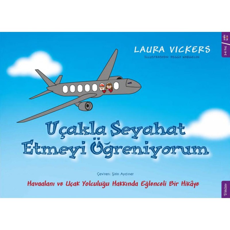 Uçakla Seyahat Etmeyi Öğreniyorum Uçakla Seyahat Etmeyi Öğreniyorum