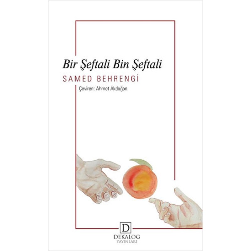 Bir Şeftali Bin Şeftali Bir Şeftali Bin Şeftali