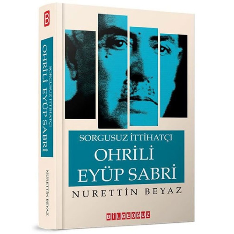 Sorgusuz İttihatçı Ohrili Eyüp Sabri Sorgusuz İttihatçı Ohrili Eyüp Sabri