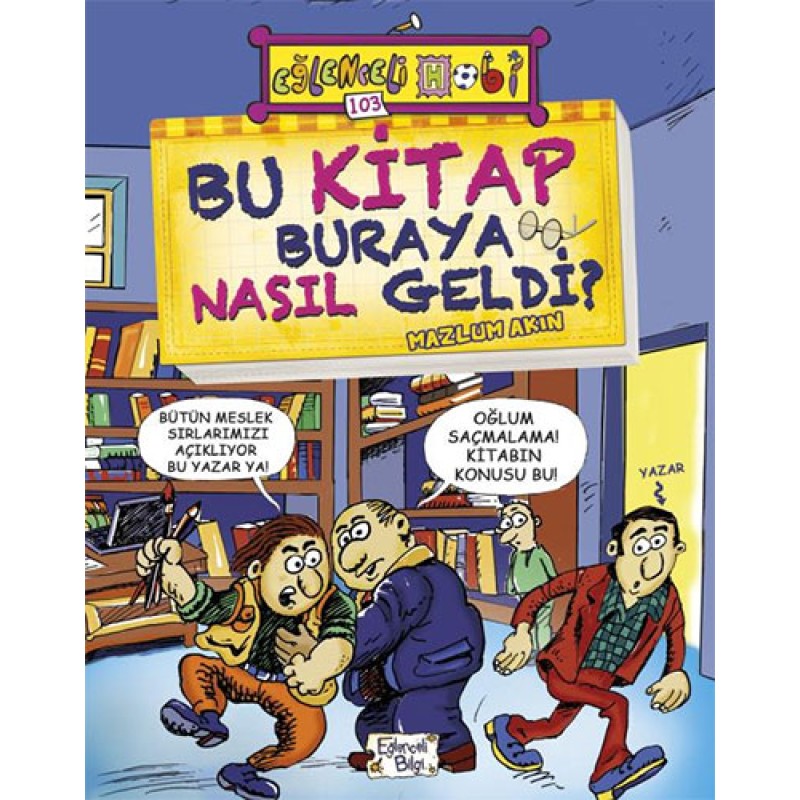 Bu Kitap Buraya Nasıl Geldi? Bu Kitap Buraya Nasıl Geldi?