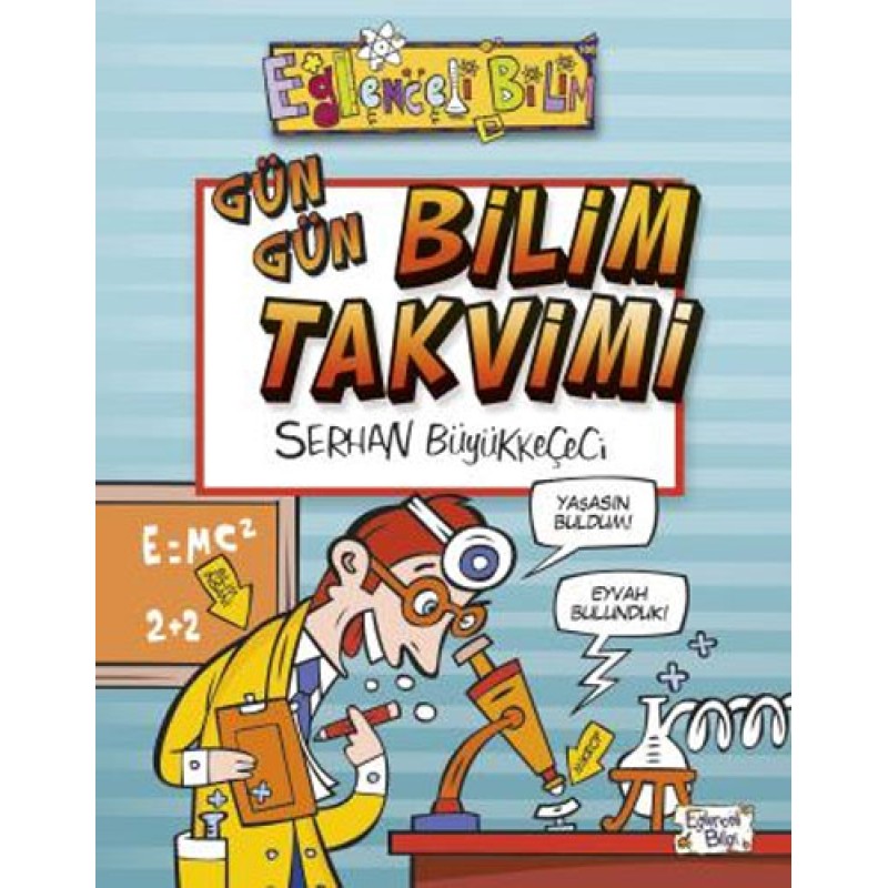 Gün Gün Bilim Takvimi Gün Gün Bilim Takvimi