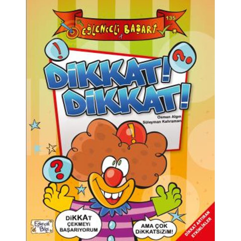 Dikkat! Dikkat!