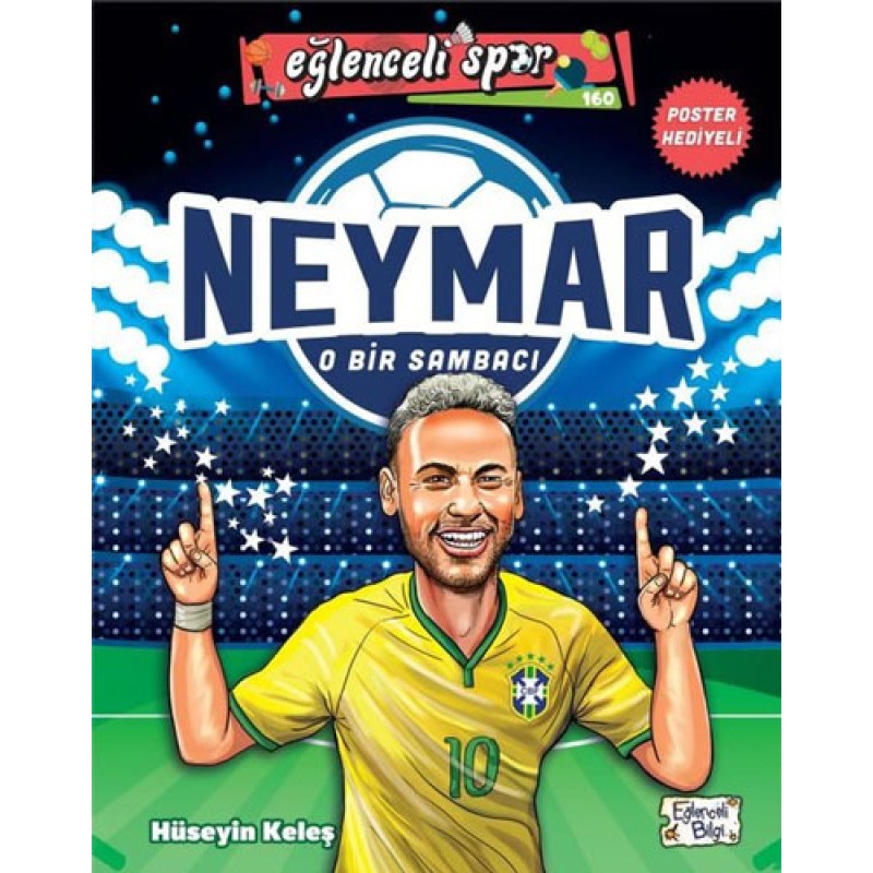 Neymar - O Bir Sambacı Neymar - O Bir Sambacı