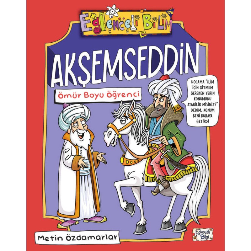 Akşemseddin - Ömür Boyu Öğrenci Akşemseddin - Ömür Boyu Öğrenci