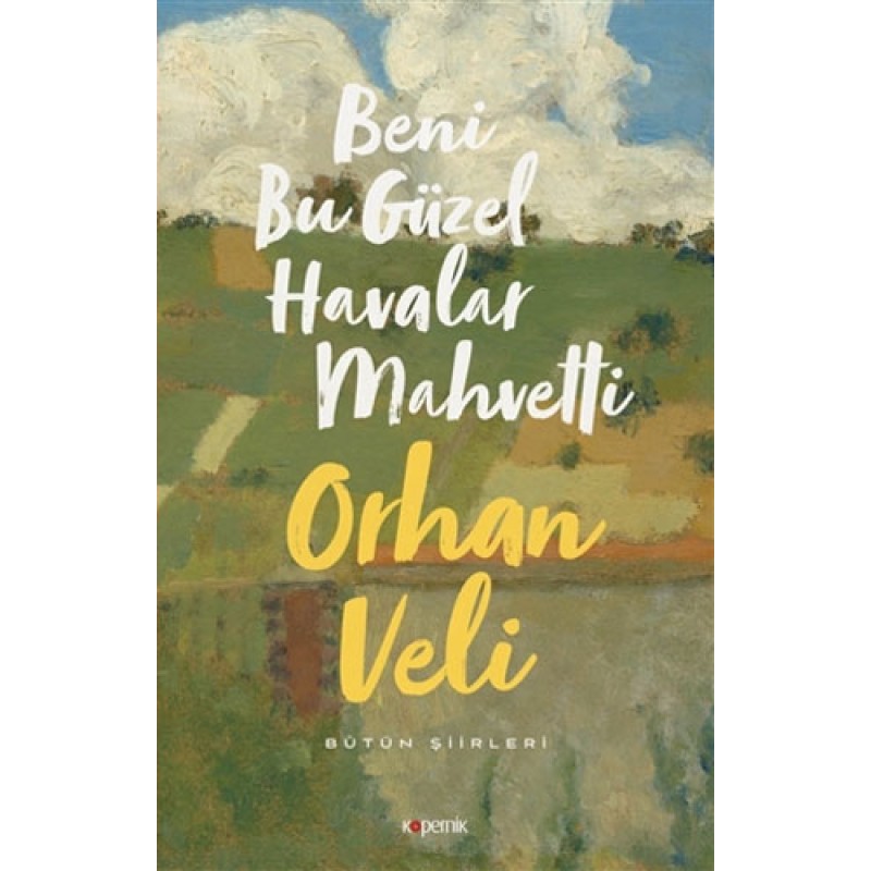 Beni Bu Güzel Havalar Mahvetti Beni Bu Güzel Havalar Mahvetti