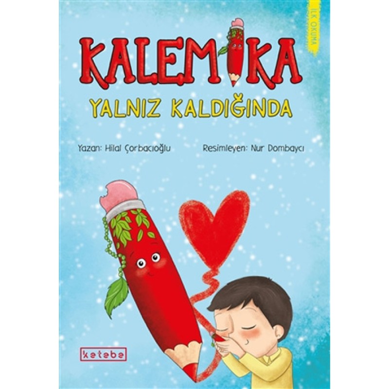 Kalemika Yalnız Kaldığında Kalemika Yalnız Kaldığında