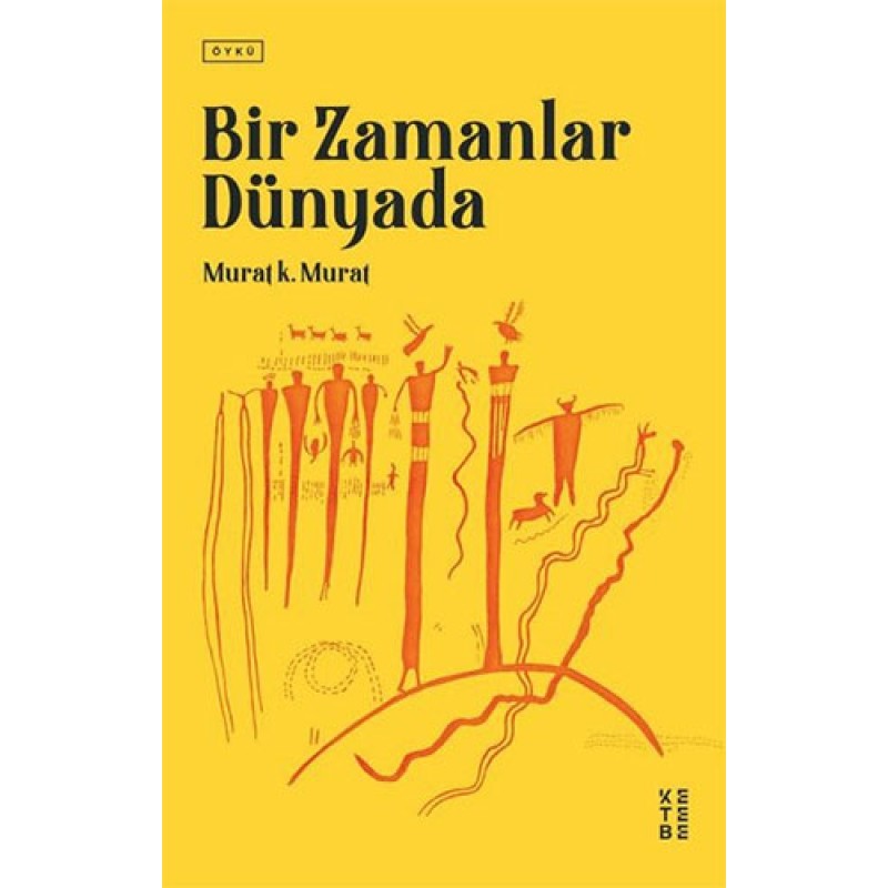 Bir Zamanlar Dünyada Bir Zamanlar Dünyada