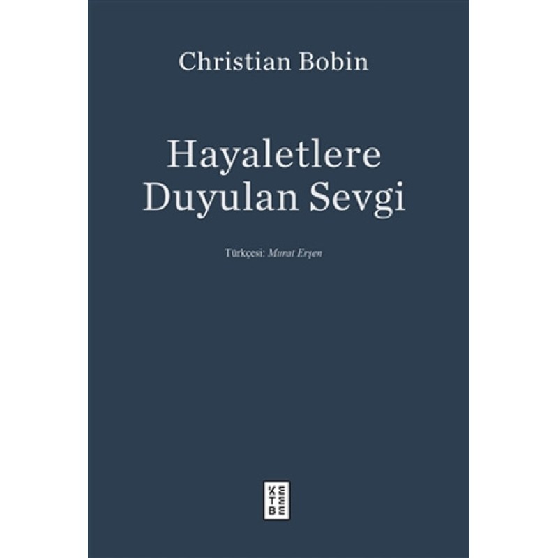 Hayaletlere Duyulan Sevgi Hayaletlere Duyulan Sevgi