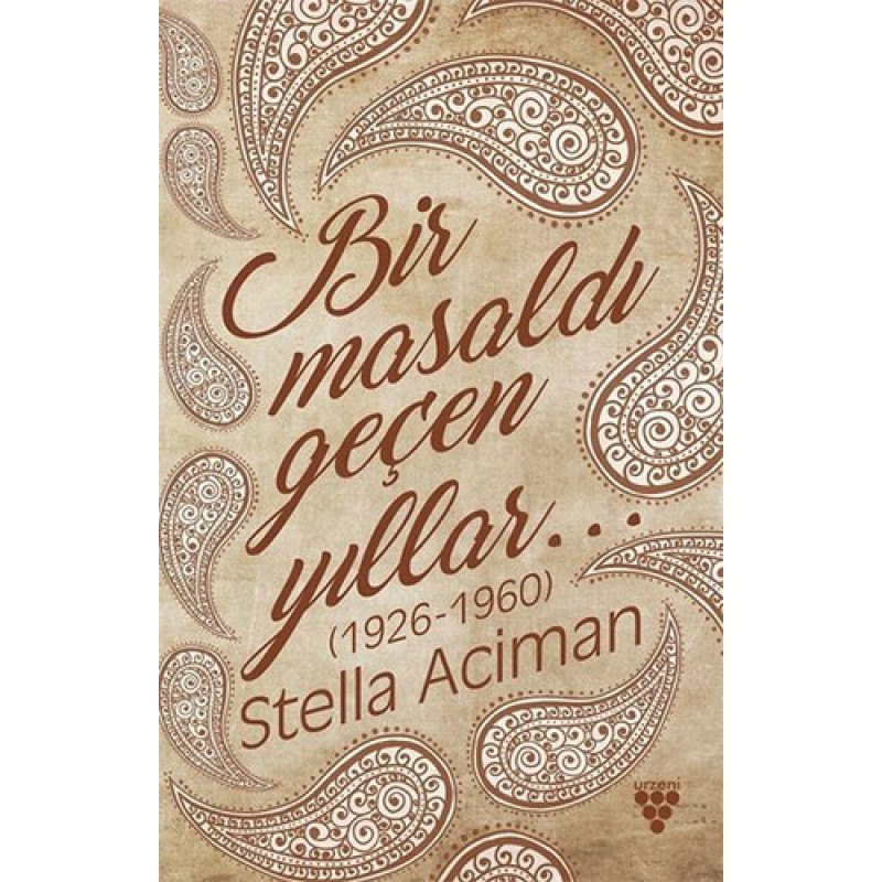 Bir Masaldı Geçen Yıllar (1926-1960) Bir Masaldı Geçen Yıllar (1926-1960)