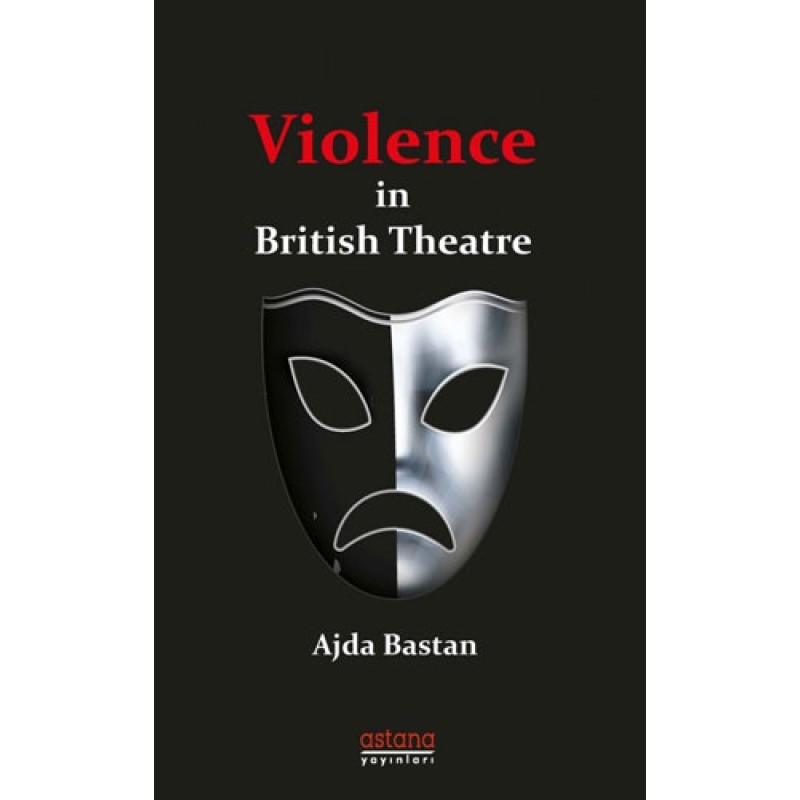 Violence in British Theatre