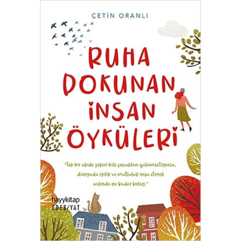 Ruha Dokunan İnsan Öyküleri