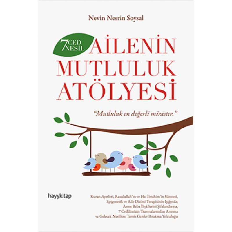 7 Ced 7 Nesil Ailenin Mutluluk Atölyesi 7 Ced 7 Nesil Ailenin Mutluluk Atölyesi