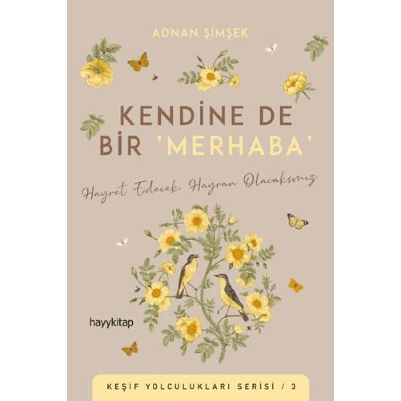 Kendine de Bir Merhaba