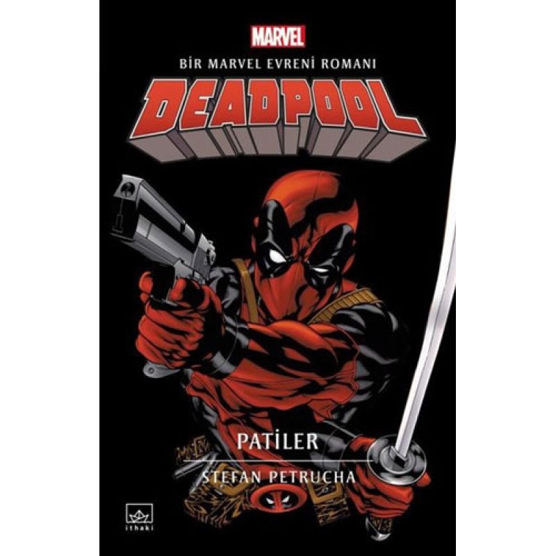 Deadpool: Patiler Deadpool: Patiler