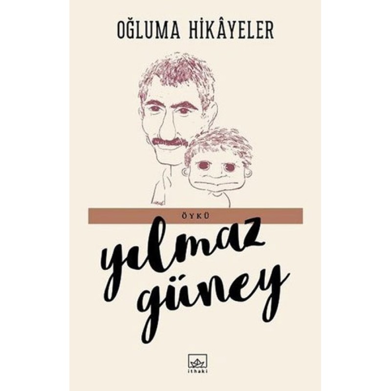 Oğluma Hikayeler Oğluma Hikayeler
