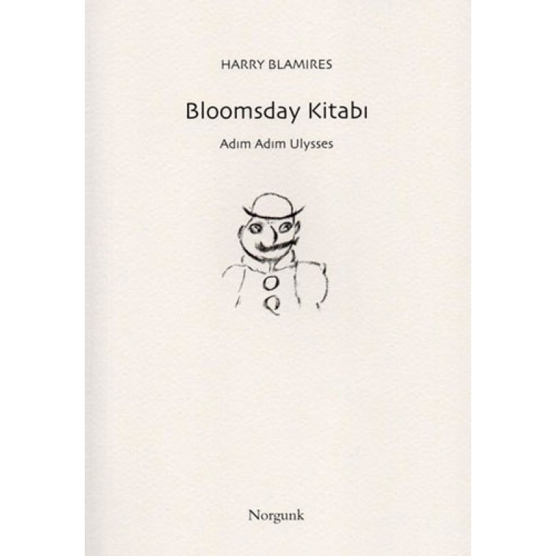 Bloomsday Kitabı - Adım Adım Ulysses Bloomsday Kitabı - Adım Adım Ulysses