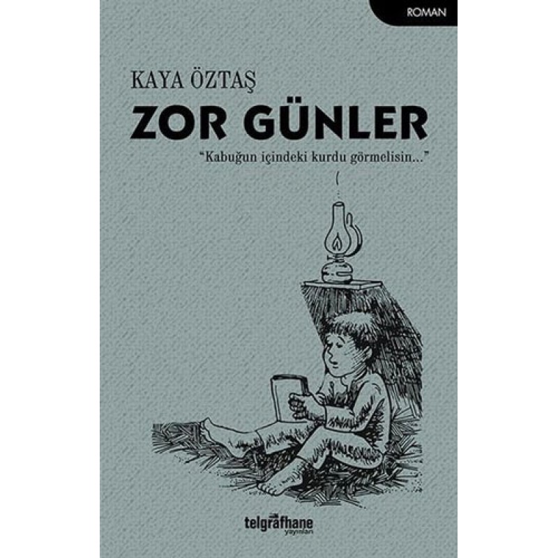 Zor Günler Zor Günler