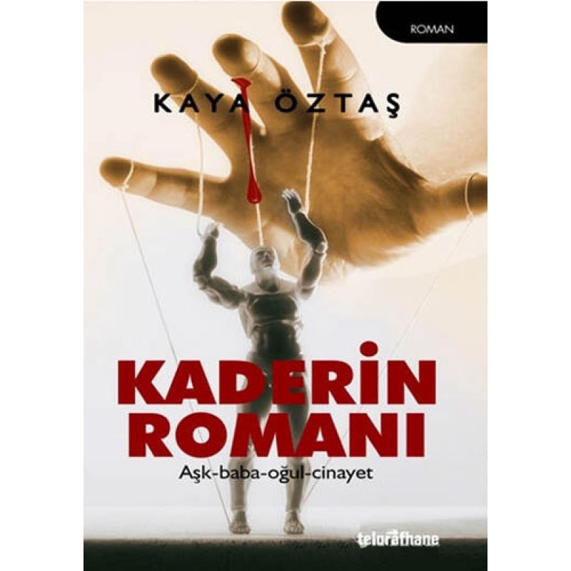 Kaderin Romanı Kaderin Romanı