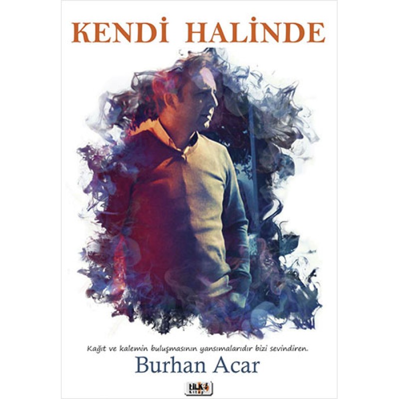 Kendi Halinde
