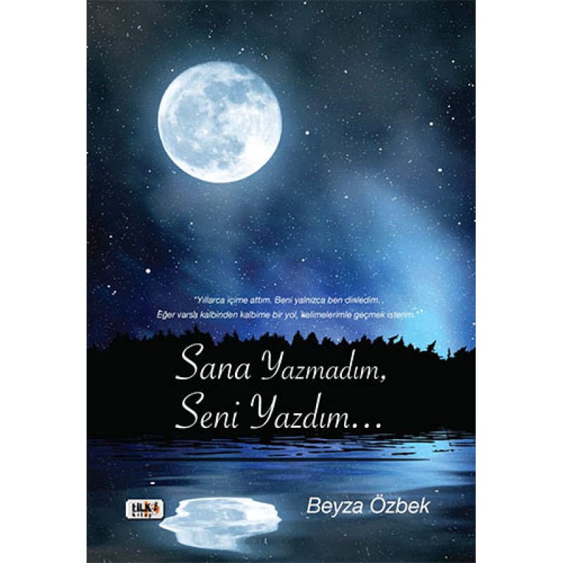 Sana Yazmadım Seni Yazdım