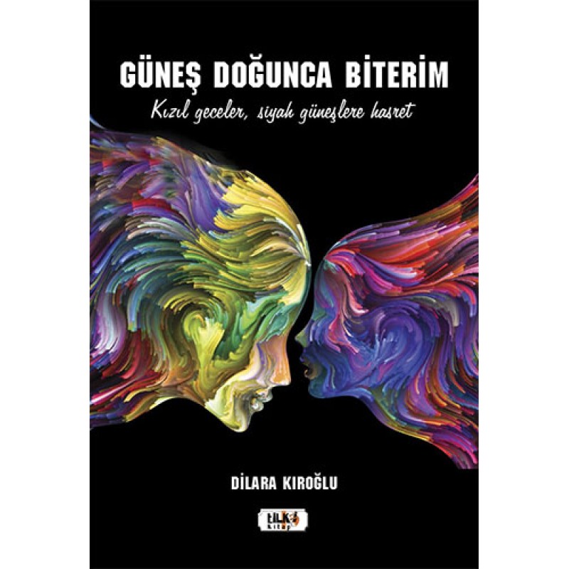 Güneş Doğunca Biterim Güneş Doğunca Biterim