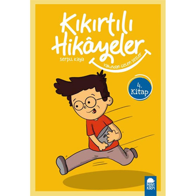 Kıkırtılı Hikayeler 4.Kitap - Yakından Gelen Sesler Kıkırtılı Hikayeler 4.Kitap - Yakından Gelen Sesler